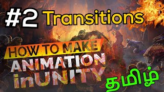 #2 Transitions in Unity || #codinganna