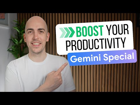 Boost Your Productivity with Gemini (Workshop Replay)