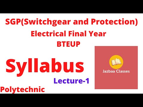Lec-1||Syllabus|| SGP(Switchgear and Protection)|| EE-3rd Year||Polytechnic