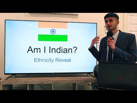 Am I Indian? (Ethnicity Reveal)