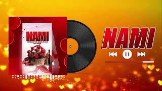 VISION BEATZ ft MUEMA BLESSED ft NIMZIKI - NAMI(official audio)
