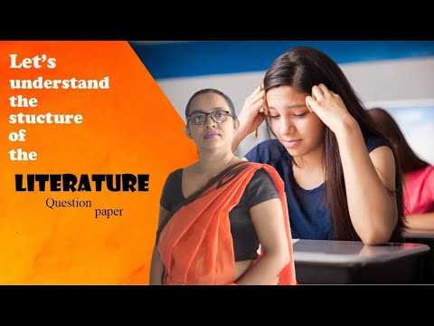 Structure of the LITERATURE Question Paper. | The Literature Teacher