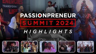 Passionpreneur Summit 2024 Highlights