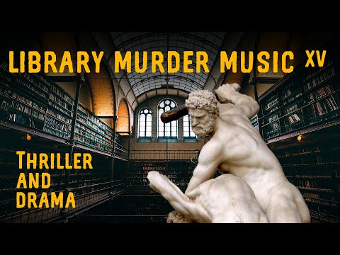 Calm Thriller and mystery music | classical reading or writing background | 2H | dark academia drama