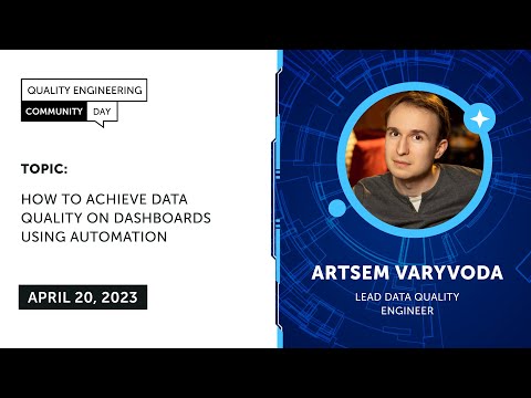 QECD 2023: Engineering Stream - 14: How to achieve Data Quality on dashboards using automation
