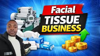 6 Best Facial Tissue Paper Machines to Import from China for Maximum Profit