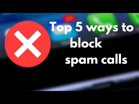 Top 5 ways to block spam calls (Android users)