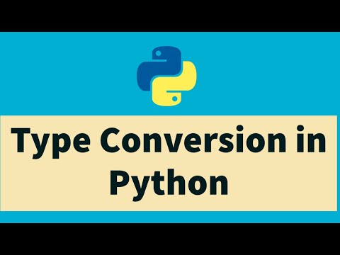 Python tutorial for beginners [2020] - Type Conversion In Python