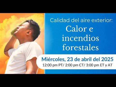 Calidad del aire exterior: calor e incendios forestales | Seminario virtual