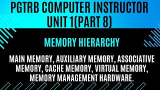 PGTRB Computer Instructor UNIT 1(Part 8) Memory hierarchy