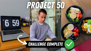 Project 50 Challenge | My Top 3 Biggest Takeaways