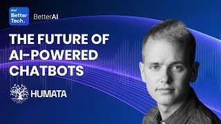 The Future of AI-Powered Chatbots! Humata.AI ft. Dan | Better Tech