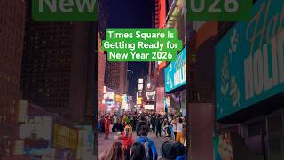 Times Square Is Getting Ready for New Year 2026 — Incredible Celebration Atmosphere 🎉 #nyc2026