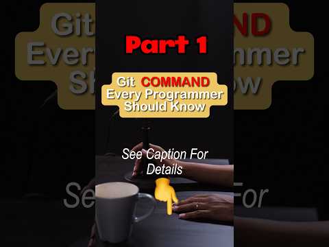 "Mastering Git: Essential Git Commands for Programmers [Part 1]" | #github