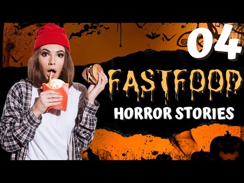 True Fast Food Chain Horror Stories 2023