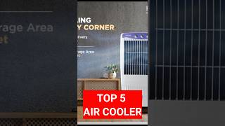 Top 5 Air Cooler In 2025 । Best Desert Cooler #shorts #cooler  #techandheart