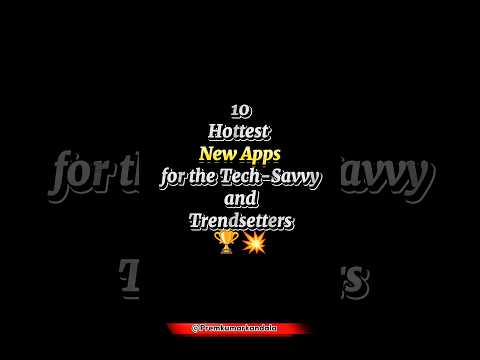 10 Hottest New Apps for the Tech-Savvy and Trendsetters 🏆💥 #shorts
