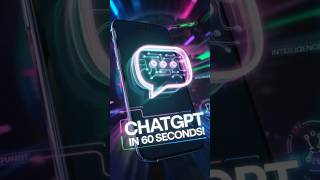 What is ChatGPT Simplified in 60 Seconds
