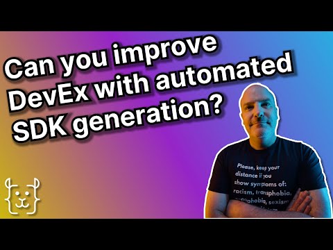 From APIs to SDKs - elevating your developer experience with automated SDK generation | APIWorld