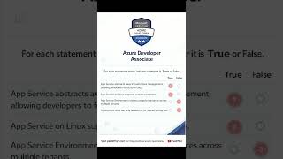 AZ-204 Azure Developer Associate | App Service True or False