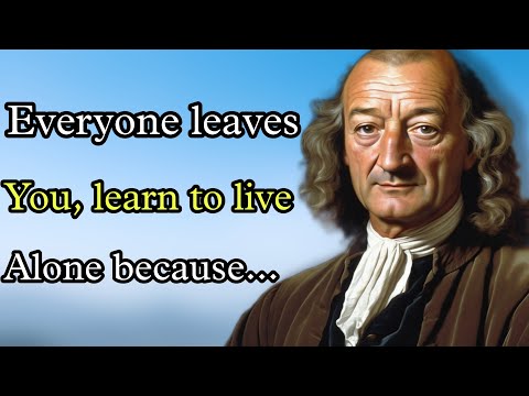 John Locke quotes Everyone leaves you, learn to live alone because