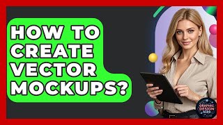 How To Create Vector Mockups? - Graphic Design Nerd