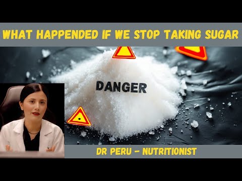 What happens if we quit the sugar by Dr Peru
