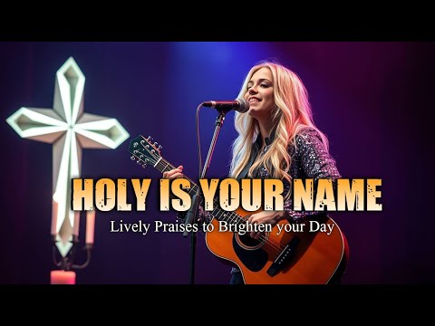 TOP 10 Powerful Worship Songs 2025 |  Inspired by  Hillsong Worship With Lyrics | Holy Is Your Name
