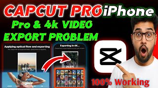 Capcut Pro Video Export Problem l iphone Capcut Pro & 4K Video Export Problem l Capcut Pro iphone