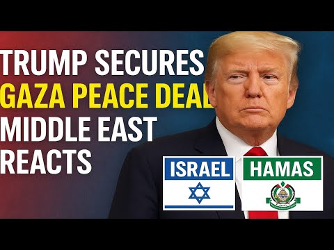 “Trump Brokers Historic Gaza Peace Deal: Reactions from the Middle East”