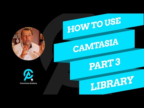 3. How To Use Camtasia 2019 _ Library