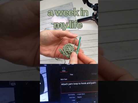 A week in my life ✨🍀 #crochet #crochettutorial #weekinmylife #crochetwithme #cozyart