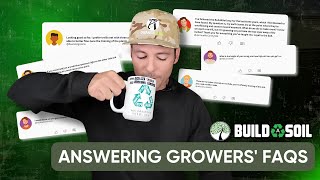 BuildASoil: Answering Growers' FAQs