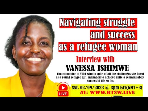 Navigating struggle and success as a refugee woman- Vanessa Ishimwe