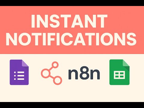 N8N Instant Notification Google Form Request Workflow