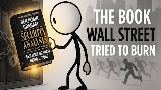 "Security Analysis" by Benjamin Graham: The Book Wall Street Hopes You Never Read
