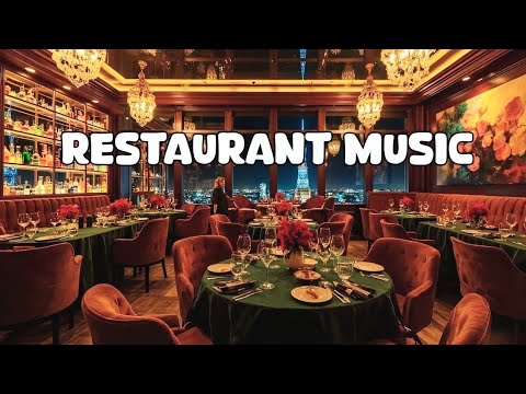 Music for restaurant, Jazz Relaxing Music, Soft mellow music, Restaurant music, Dinner, Lounge Jazz