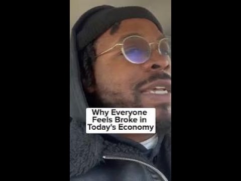 Why Everyone Feels Broke in Today's Economy