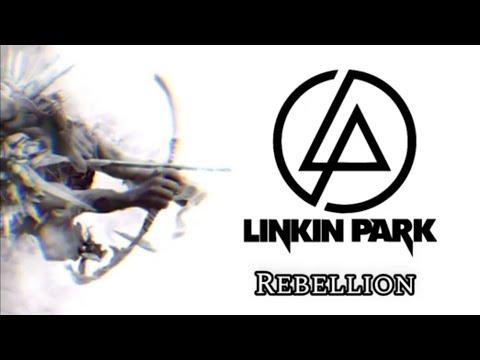 Linkin Park - Rebellion (feat. Daron Malakian) Lyrics/Sub Español