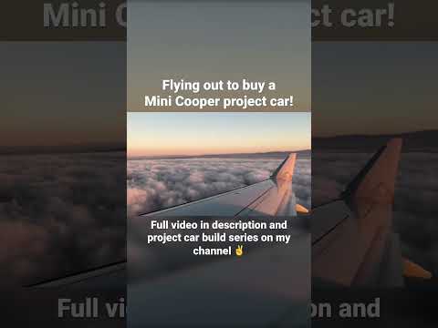 Flying out to buy an R53 John Cooper Works Mini Cooper S project car!