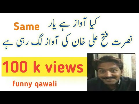 Funny Qawali in Nusrat fatay Ali khan voice