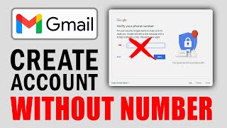 How to Create a Gmail Account Without a Phone Number (2026)