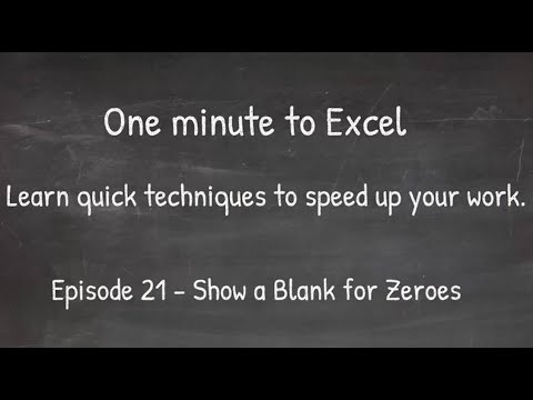 21 - Show Blank Cells for Zeroes