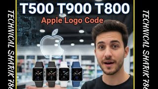T500 t900 t800 Apple logo code smart watch ll Apple logo code check kar lo smart watch main 