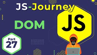 DOM Basics 🚀 | JavaScript Journey | In Hindi | Death Code
