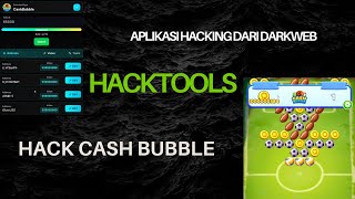 HACK APLIKASI PENGHASIL UANG CASH BUBBLE JADI 1 MILIAR - PEMBUKTIAN HACKTOOLS