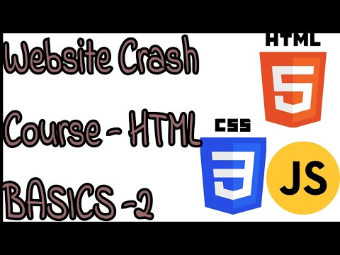 WEBSITE CRASH COURSE - HTML BASICS - 2