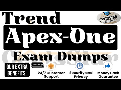 Apex-One Exam Dumps 2025 | Trend Micro Apex One Certified Professionals Exam | CertsStar Academy