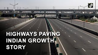 Highway expansion accelerating Indian growth story