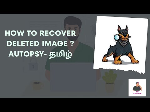 How to recover deleted images? || How to install Autopsy software? - தமிழ் || Mr Cyberian